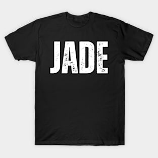 Jade Name Gift Birthday Holiday Anniversary T-Shirt